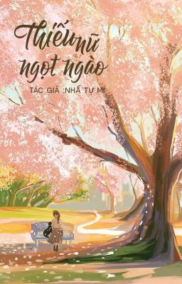 [EDIT] Thiếu Nữ Ngọt Ngào - Nhất Tự Mi