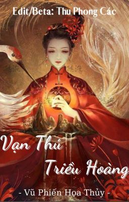 [EDIT] Vạn Thú Triều Hoàng