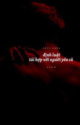 [EDIT][ZSWW] Định luật tái hợp với người yêu cũ