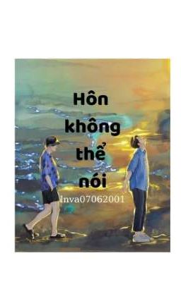 [EDIT / 战山为王] Hôn Không Thể Nói