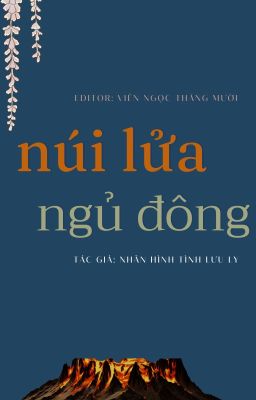 [EDITED/ĐAM MỸ] NÚI LỬA NGỦ ĐÔNG