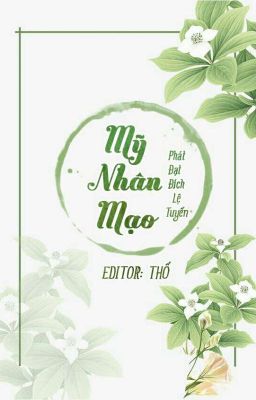 [Editing - Cổ đại] Mỹ Nhân Mạo