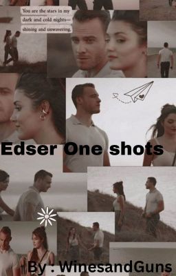 Edser One shots