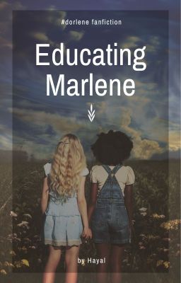 Educating Marlene (Dorlene, Marauders Era)