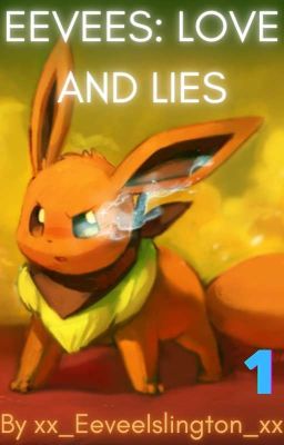 Eevees: Love and Lies