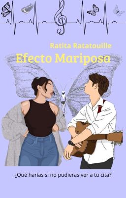 Efecto Mariposa [BORRADOR]