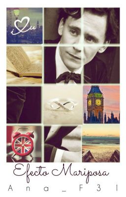 Efecto Mariposa [Tom Hiddleston]