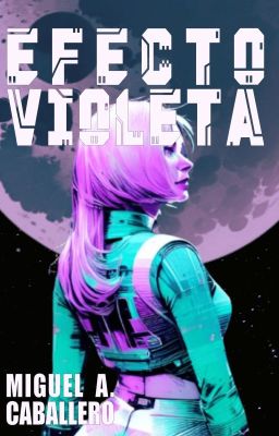 Efecto Violeta (Ciencia Ficción)