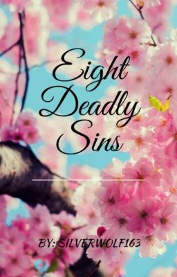 Eight Deadly Sins