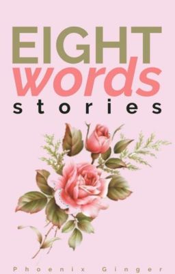 ✔ Eight words stories