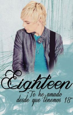 Eighteen. |Raura One shot|