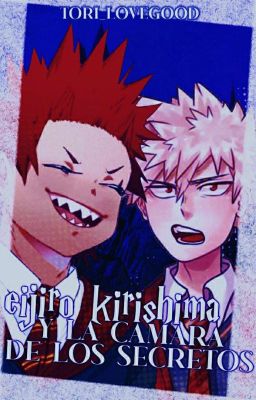 Eijirou Kirishima y la cámara de los secretos