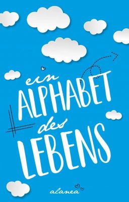 Ein Alphabet des Lebens