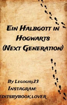 Ein Halbgott in Hogwarts (next Generation)