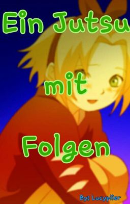 Ein Jutsu mit Folgen!