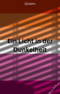 Ein Licht in der Dunkelheit