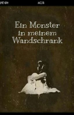 Ein Monster in meinem Wandschrank.