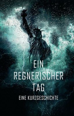 Ein regnerischer Tag