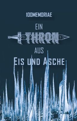 Ein Thron aus Eis und Asche