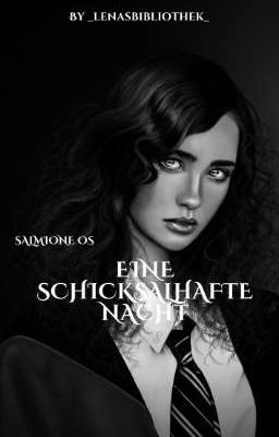 Eine schicksalhafte Nacht ~ Salmione OS (Geburtstagsoneshot)