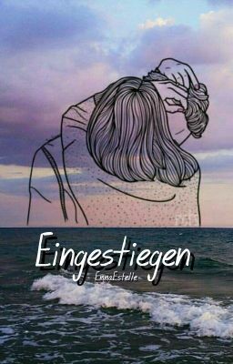 Eingestiegen