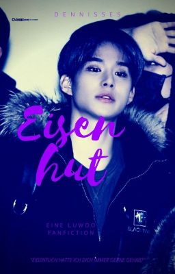 Eisenhut [Luwoo Fanfiction NCT]