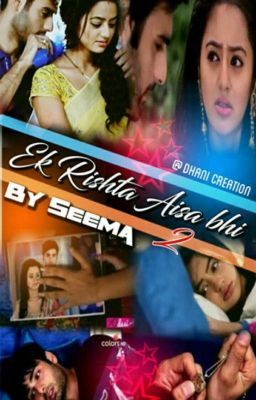 Ek Rishta Aisa Bhi Season 2