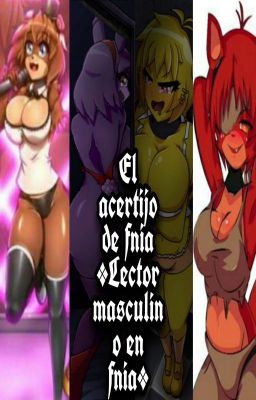 El acertijo de fnia *Lector masculino en fnia*