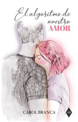 El algoritmo de nuestro amor