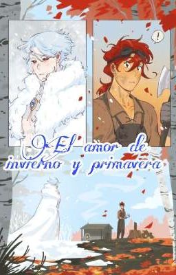 ❄El Amor De Invierno Y Primavera🥀(Renga)