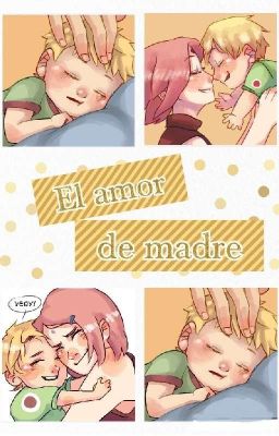 El amor de madre [NaruSaku]