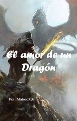 El amor de un Dragón