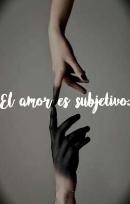 El amor es subjetivo (Spiderbear)