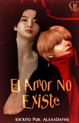 El Amor No Existe