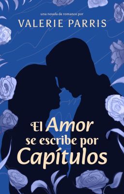 El amor se escribe por capítulos - [Terminada]