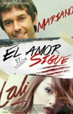 El Amor Sigue(mariali)