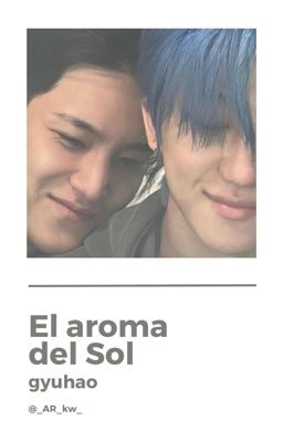 El aroma del Sol / gyuhao