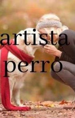 El artistas y su perro