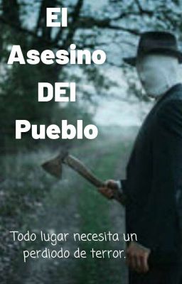 El Asesino Del Pueblo (SLASHER) 