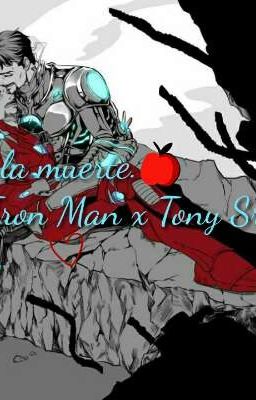 El Beso de La Muerte. Superior Iron Man x Tony Stark