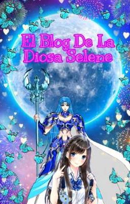 🌙El Blog De La Diosa Selene 🌙