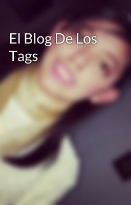 El Blog De Los Tags 