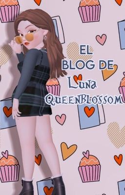 El Blog de Luna QueenBlossom