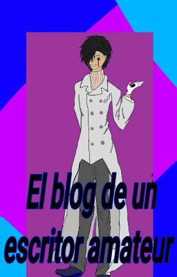 El Blog De Un Escritor Amateur