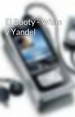 El Booty - Wisin y Yandel