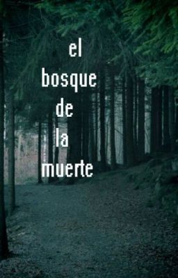 el bosque de la muerte