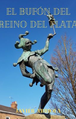 EL BUFÓN DEL REINO DEL PLATA