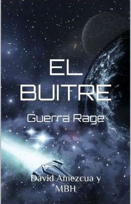 EL BUITRE Guerra Rage