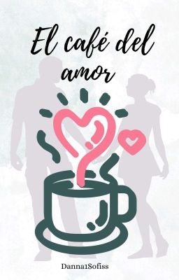 El Café Del Amor