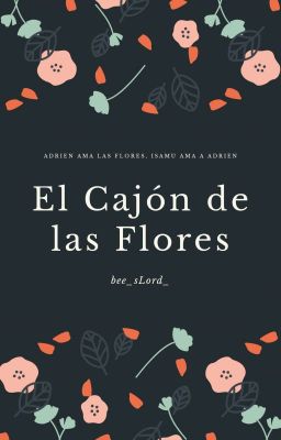 El Cajón de las Flores ;; gay